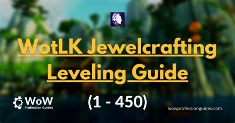 wotlk jewelcrafting guide